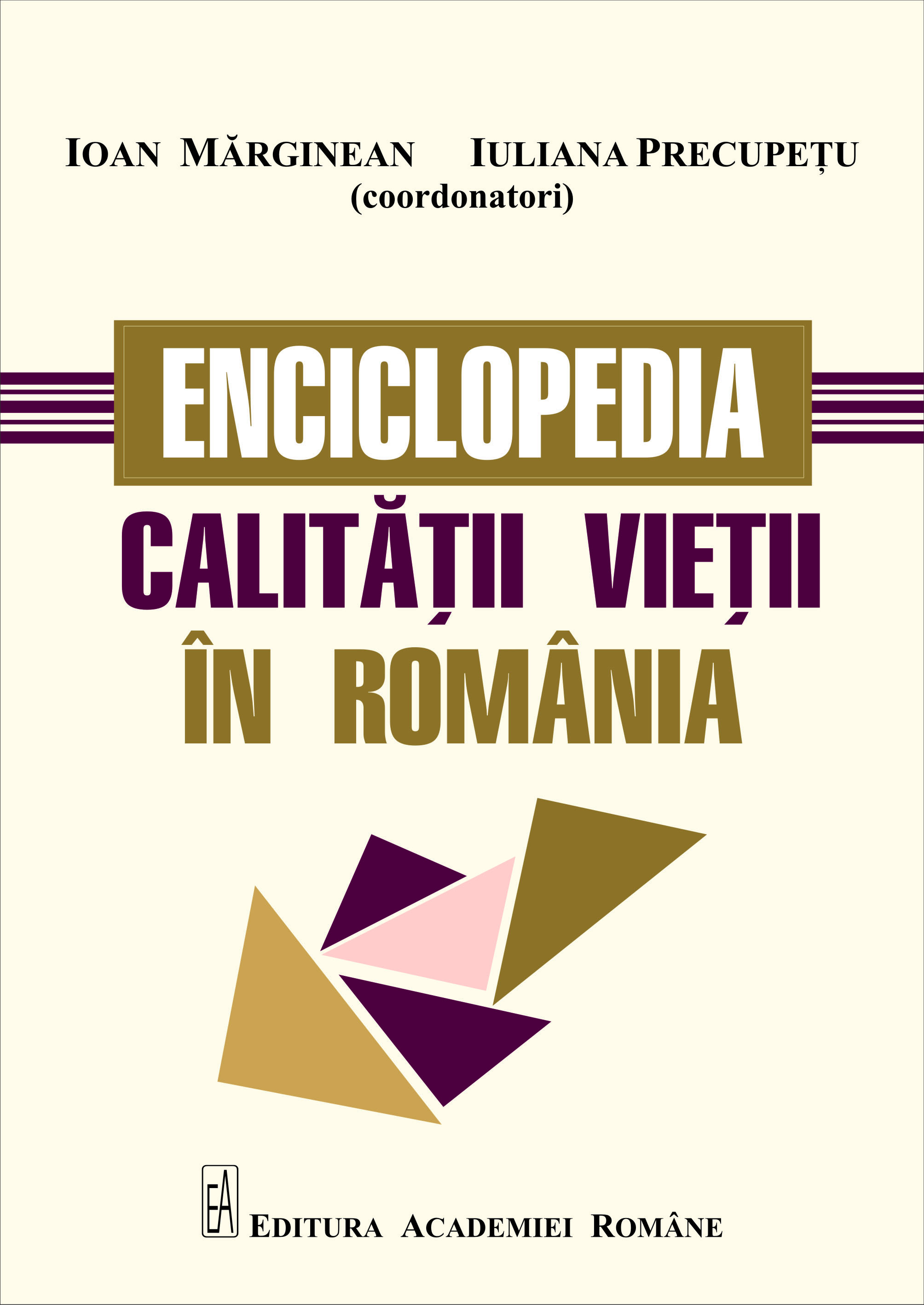 Apariție editorială: volumul Enciclopedia calității vieții în România