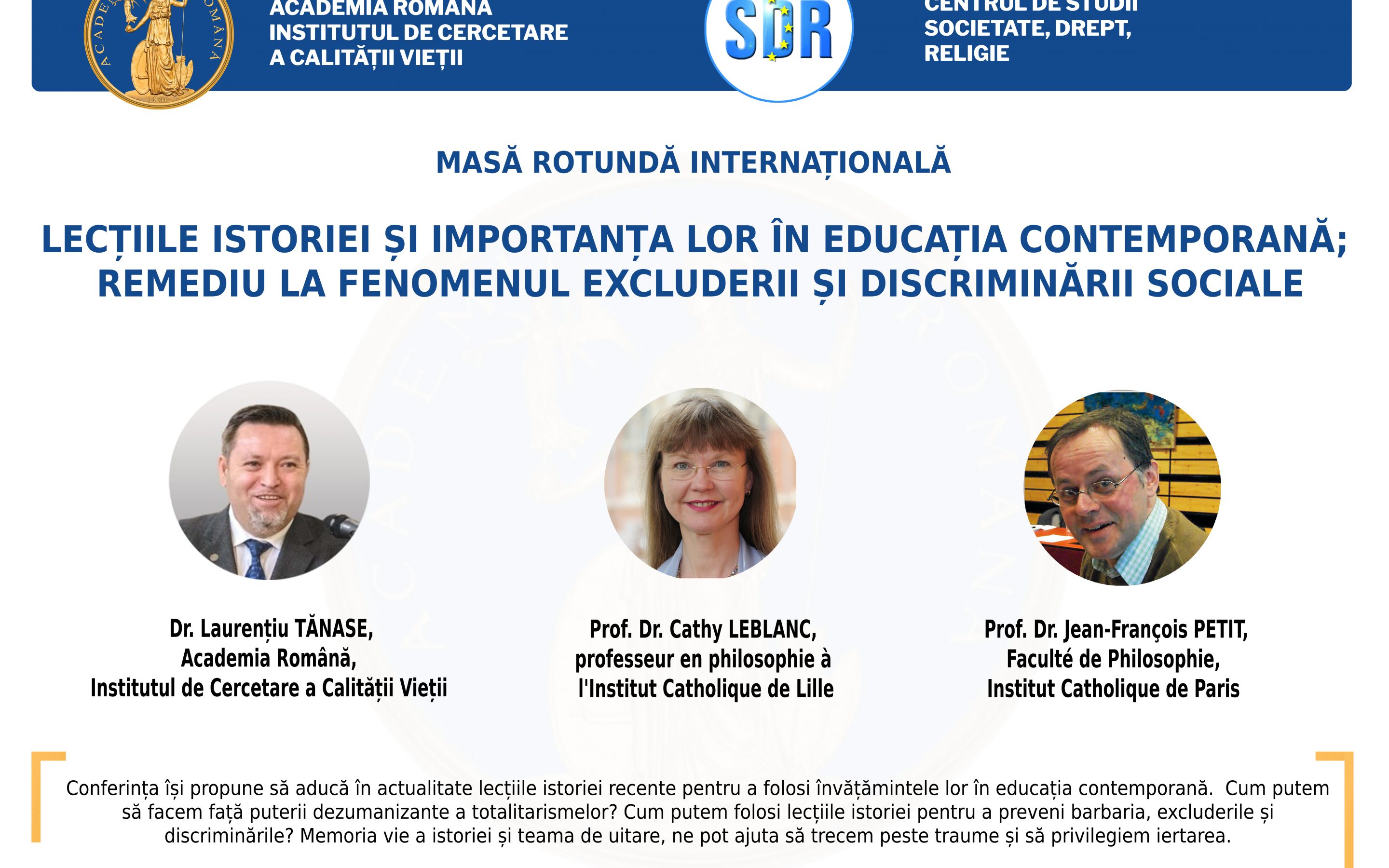 Lecțiile istoriei și importanța lor în educația contemporană; Remediu la fenomenul excluderii și discriminării sociale