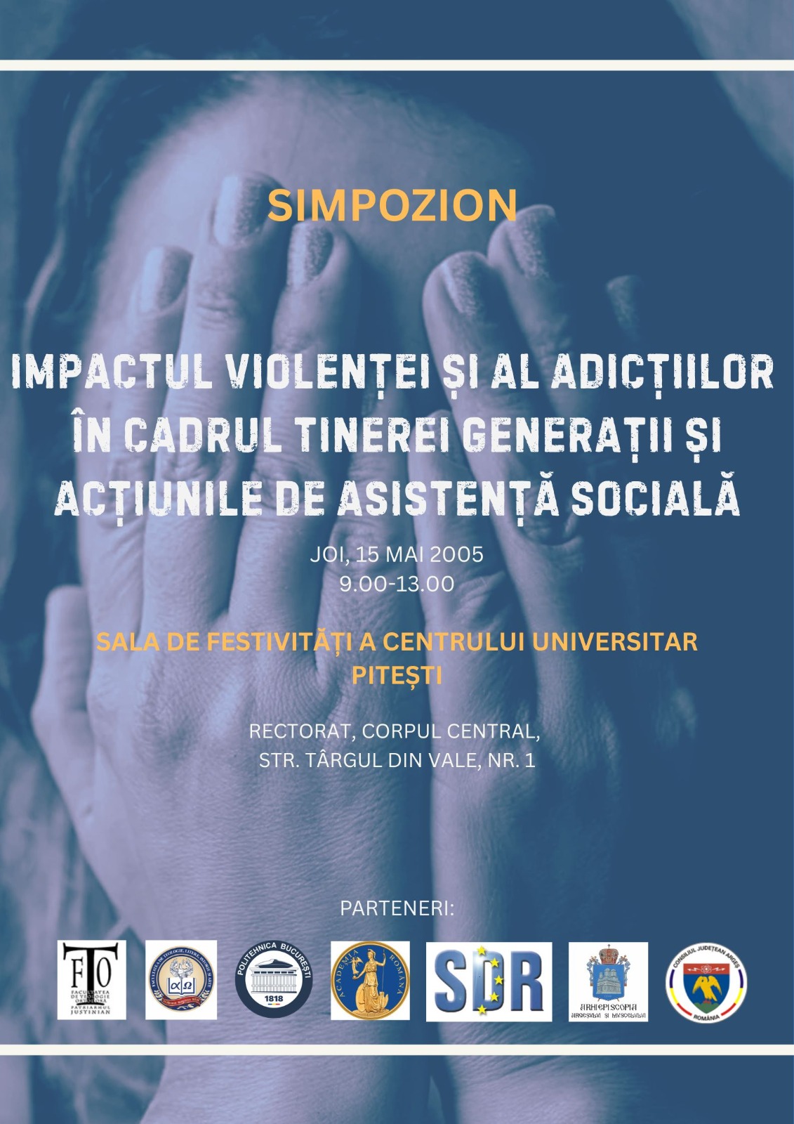 Simpozion – tematica Asistenta Sociala, Centrul Universitar Pitești – Rectorat